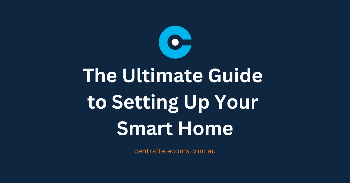 Your Ultimate Guide to Setting Up a Smart Home in New South Wales