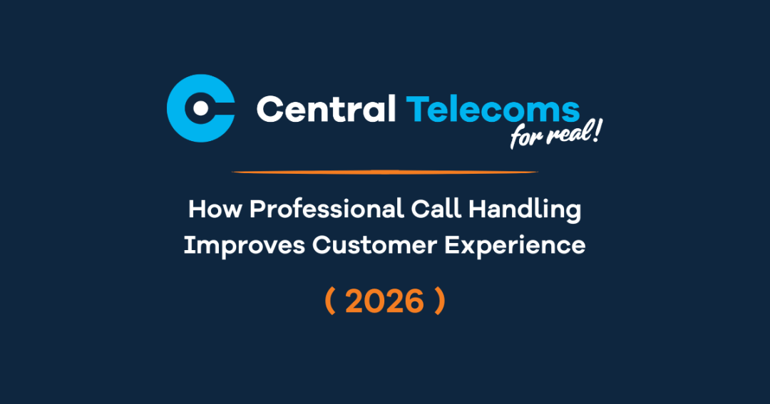 How Professional Call Handling Improves Customer Experience for Australian Businesses in 2026