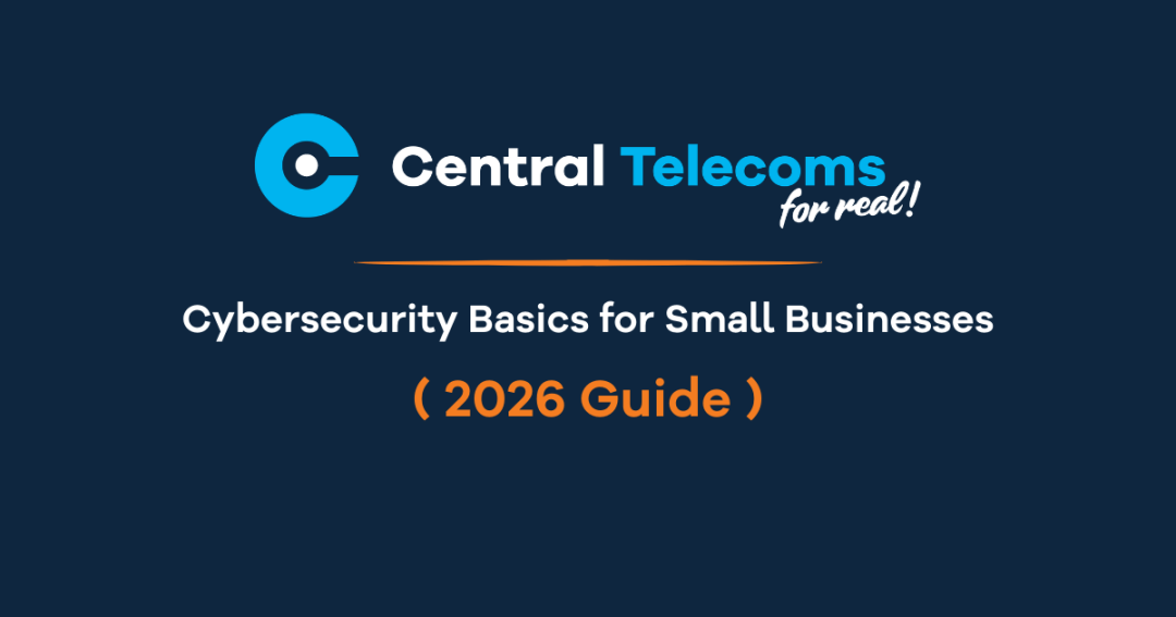 Cybersecurity Basics for Small Businesses (2026 Guide)