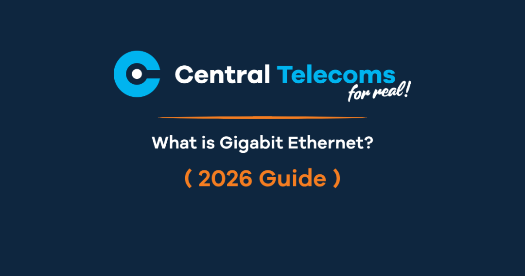 What is Gigabit Ethernet? A Complete Business Guide (2026)